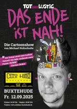 Filmplakat TOT ABER LUSTIG: Das Ende ist nah - Die Cartoonshow mit Michael Holtschulte